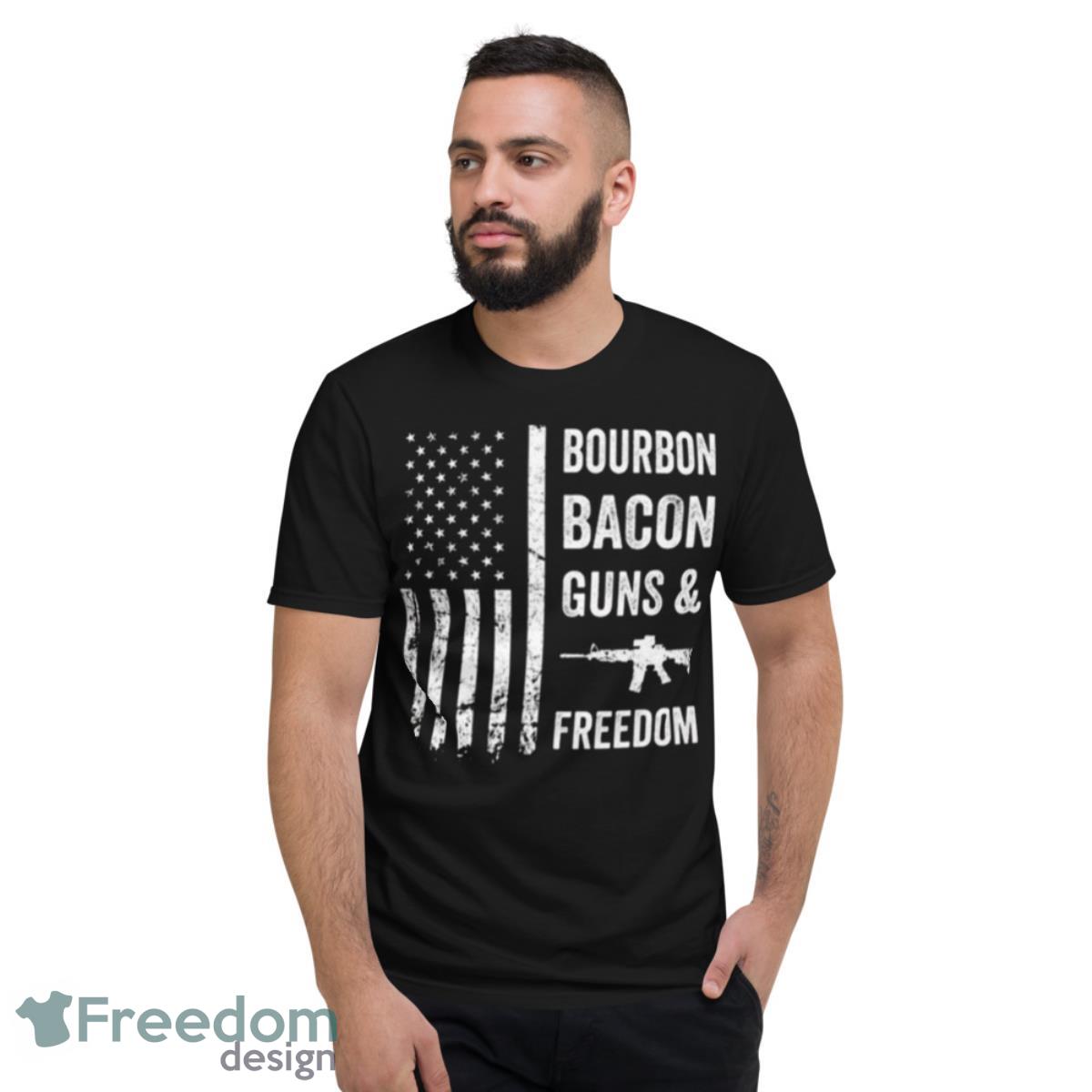 Bourbon Bacon Guns and Freedom Bbq Grill Drinking Usa Flag Shirt - Short Sleeve T-Shirt