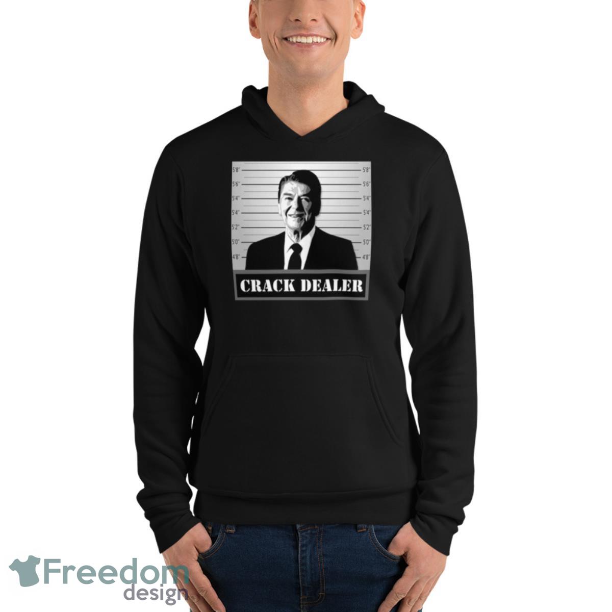 Crack Dealer Ronald Reagan shirt image Crack Dealer Ronald Reagan shirt - Unisex Fleece Pullover Hoodie