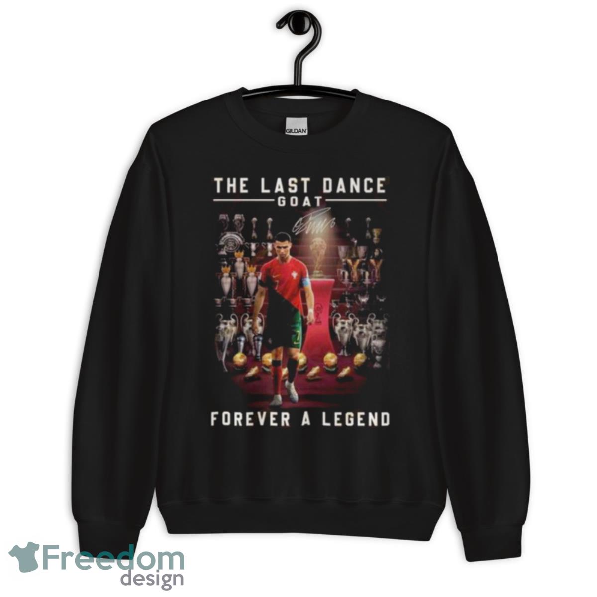 Cristiano Ronaldo The Last Dance Goat Forever A Legend Signature Shirt image Cristiano Ronaldo The Last Dance Goat Forever A Legend Signature Shirt - Unisex Crewneck Sweatshirt