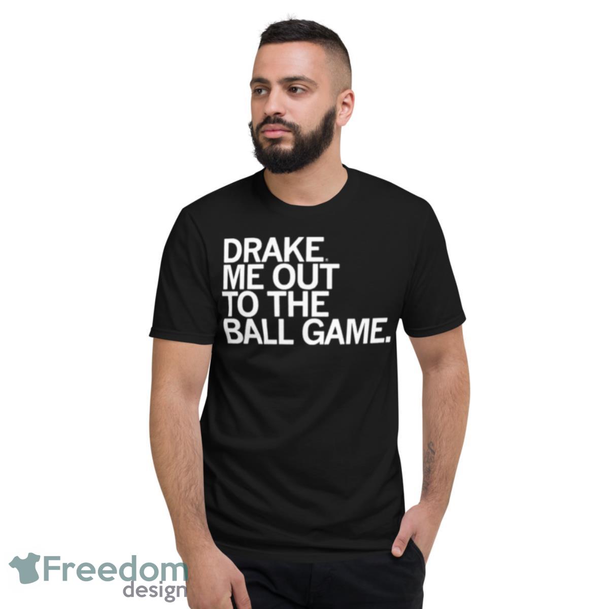 Drake Me Out To The Ball Game Drake Bulldogs shirt Product Photo 2