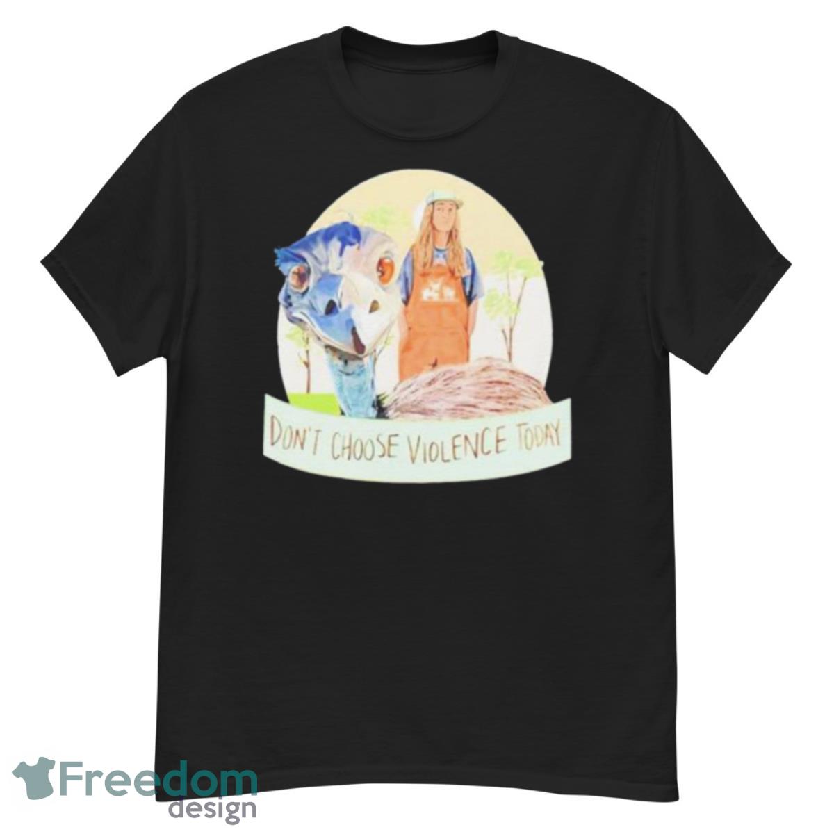 Eco Sister Don’t Choose Violence Today Shirt - G500 Men’s Classic T-Shirt