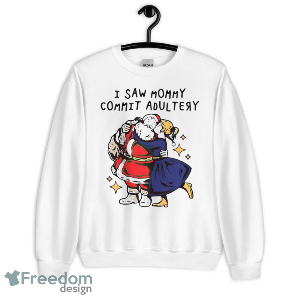 I saw mommy commit adultery shirt - Unisex Heavy Blend Crewneck Sweatshirt
