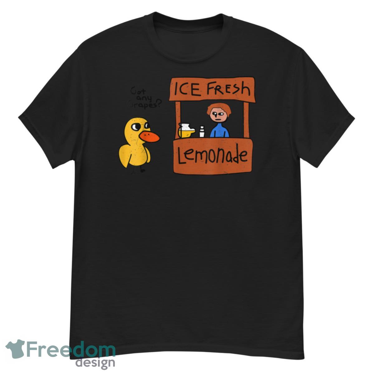 Ice Fresh Lemonade Got Any Grapes Duck Funny Gift Shirt - G500 Men’s Classic T-Shirt