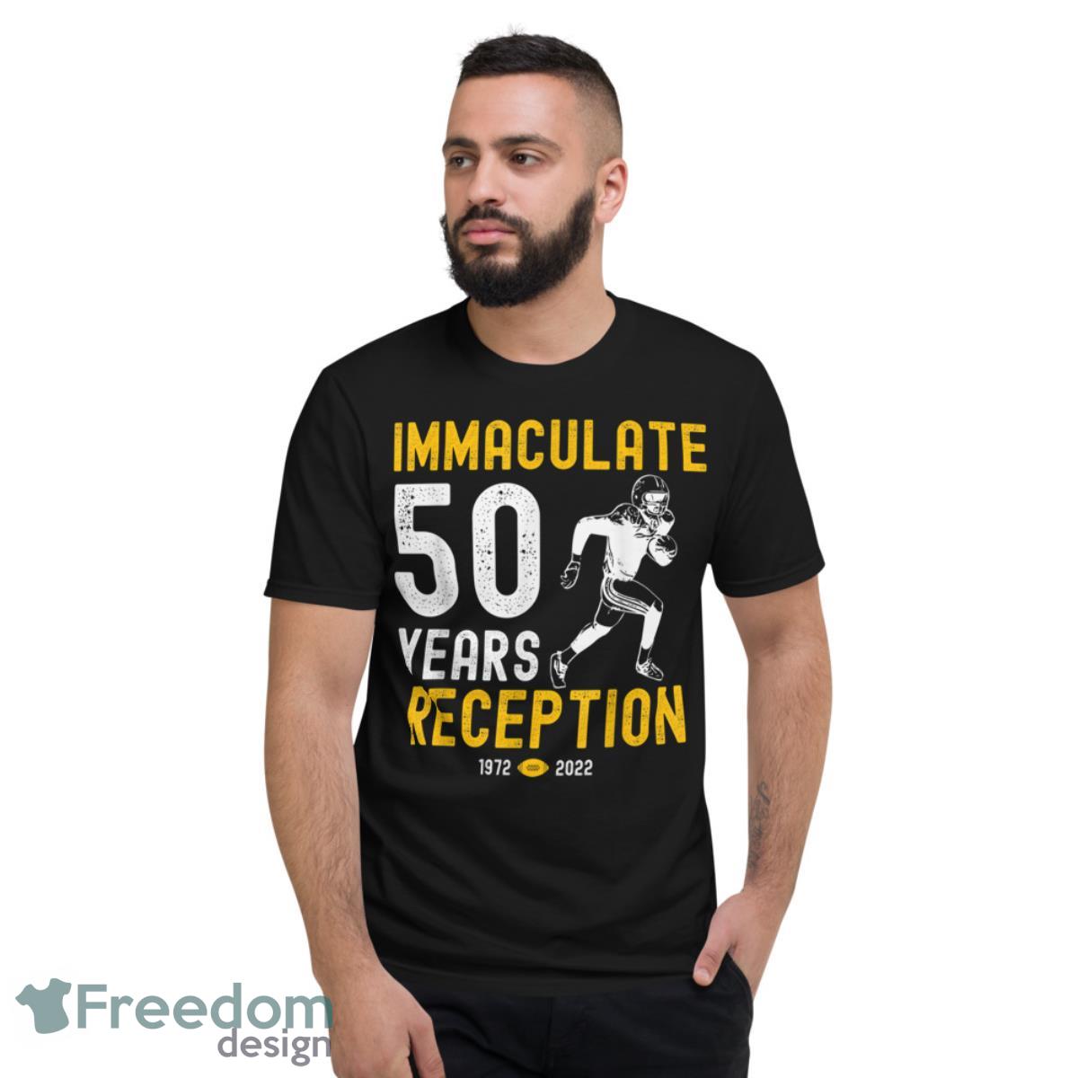 Immaculate 50 Years Reception Pittsburgh Vitage Shirt - Short Sleeve T-Shirt