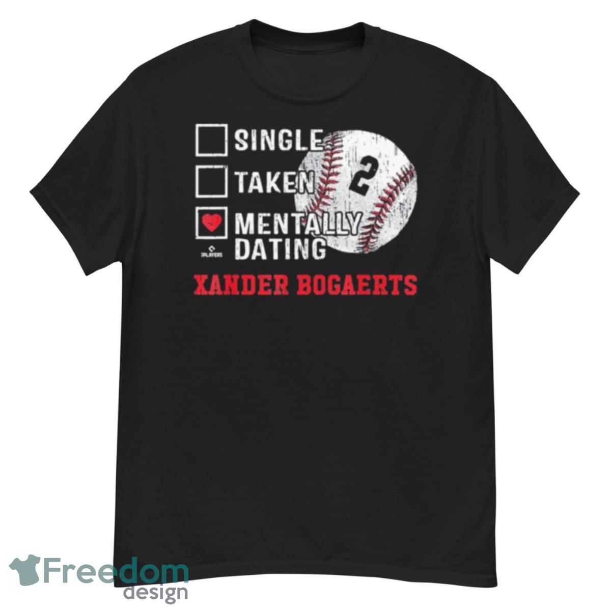 Mentally Dating Xander Bogaerts – Xan Diego T Shirt - G500 Men’s Classic T-Shirt