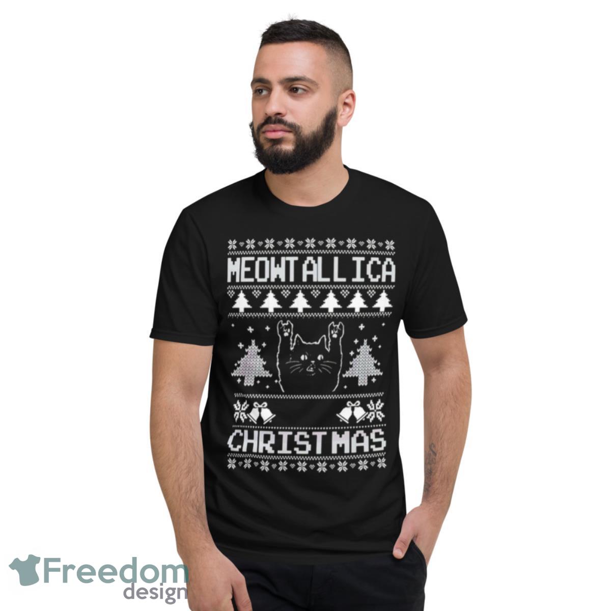 Meowtallica Xmas Ugly Christmas shirt - Short Sleeve T-Shirt