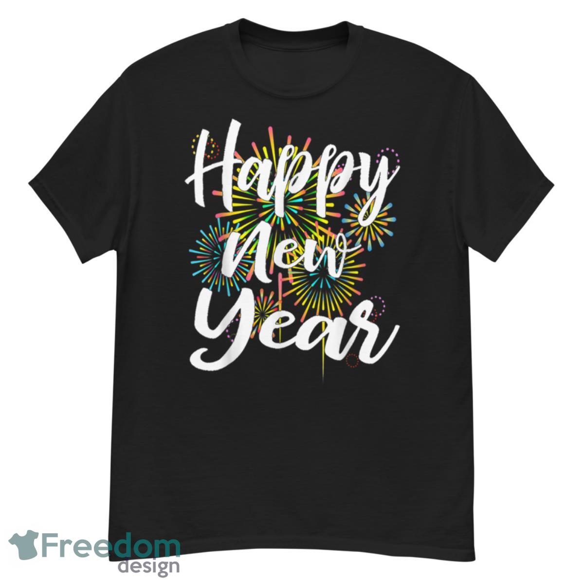 New Years Eve Happy New Year 2023 Gift Fireworks Shirt - G500 Men’s Classic T-Shirt