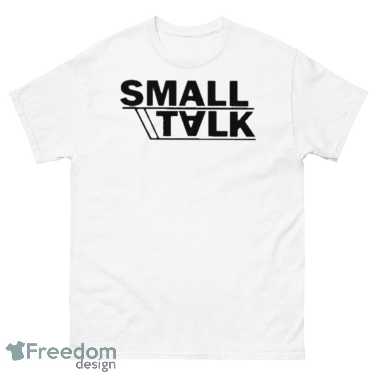 Small talk shirt - 500 Men’s Classic Tee Gildan