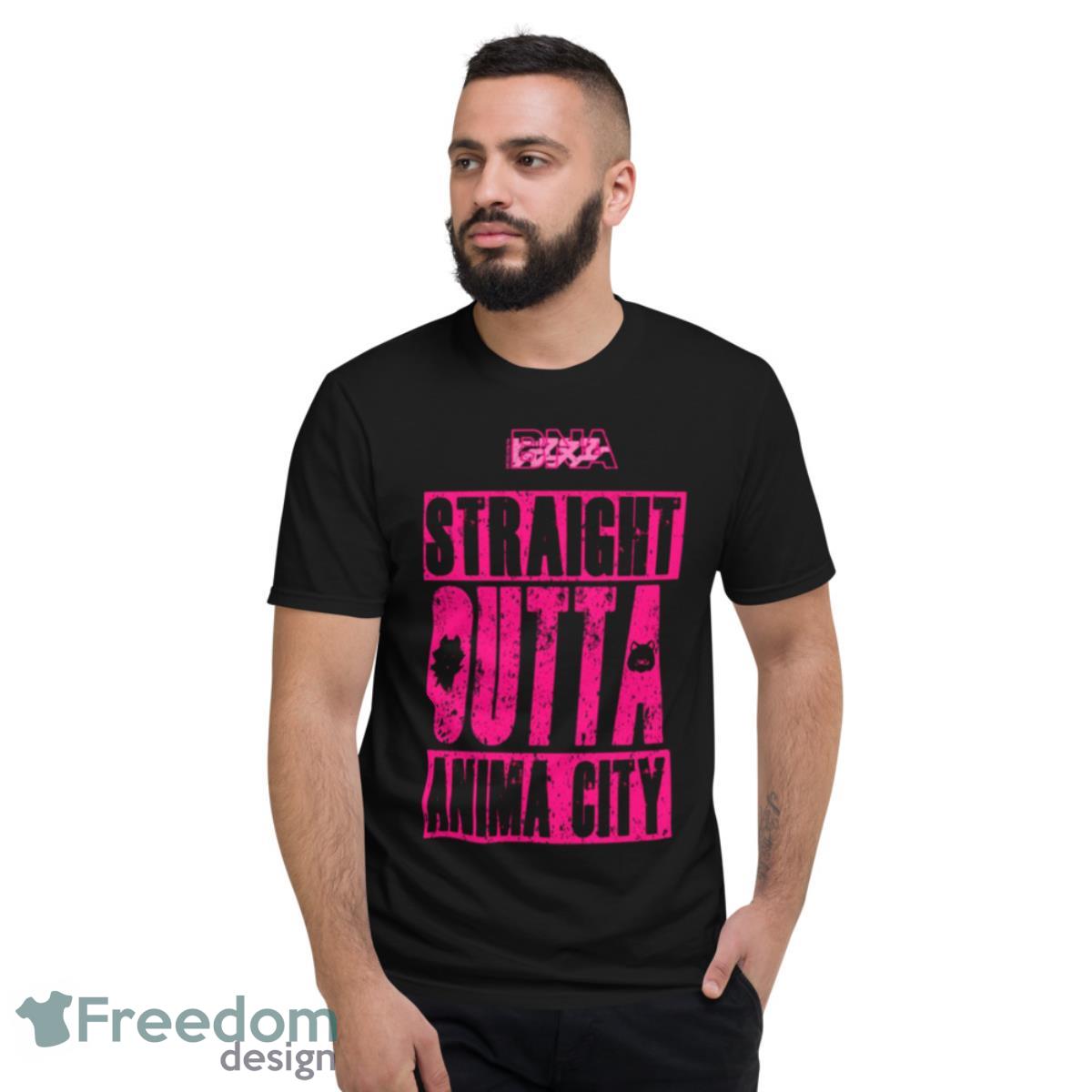 Straight Outta Anima City Brand New Animal Bna shirt - Short Sleeve T-Shirt