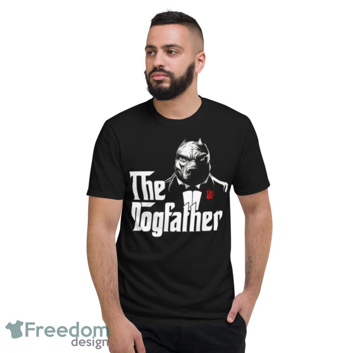 The Dogfather Pitbull Dog Shirt - Short Sleeve T-Shirt