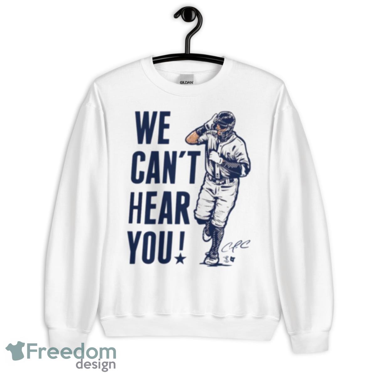 We Can't Hear You Officially Licensed Carlos Correa shirt - Freedomdesign