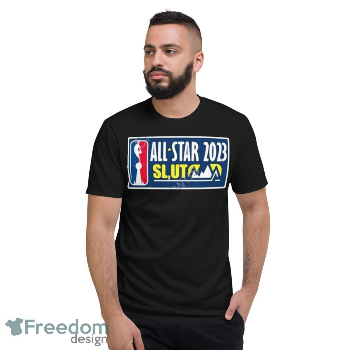 2023 All Star Slut Shirt - Short Sleeve T-Shirt