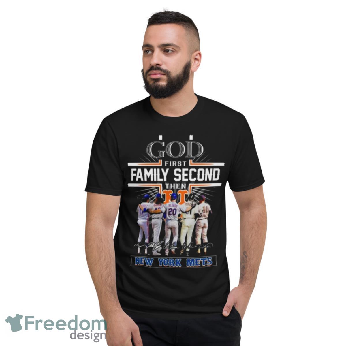 2023 God First Family Second Then New York Mets Player Signatures Shirt - Short Sleeve T-Shirt