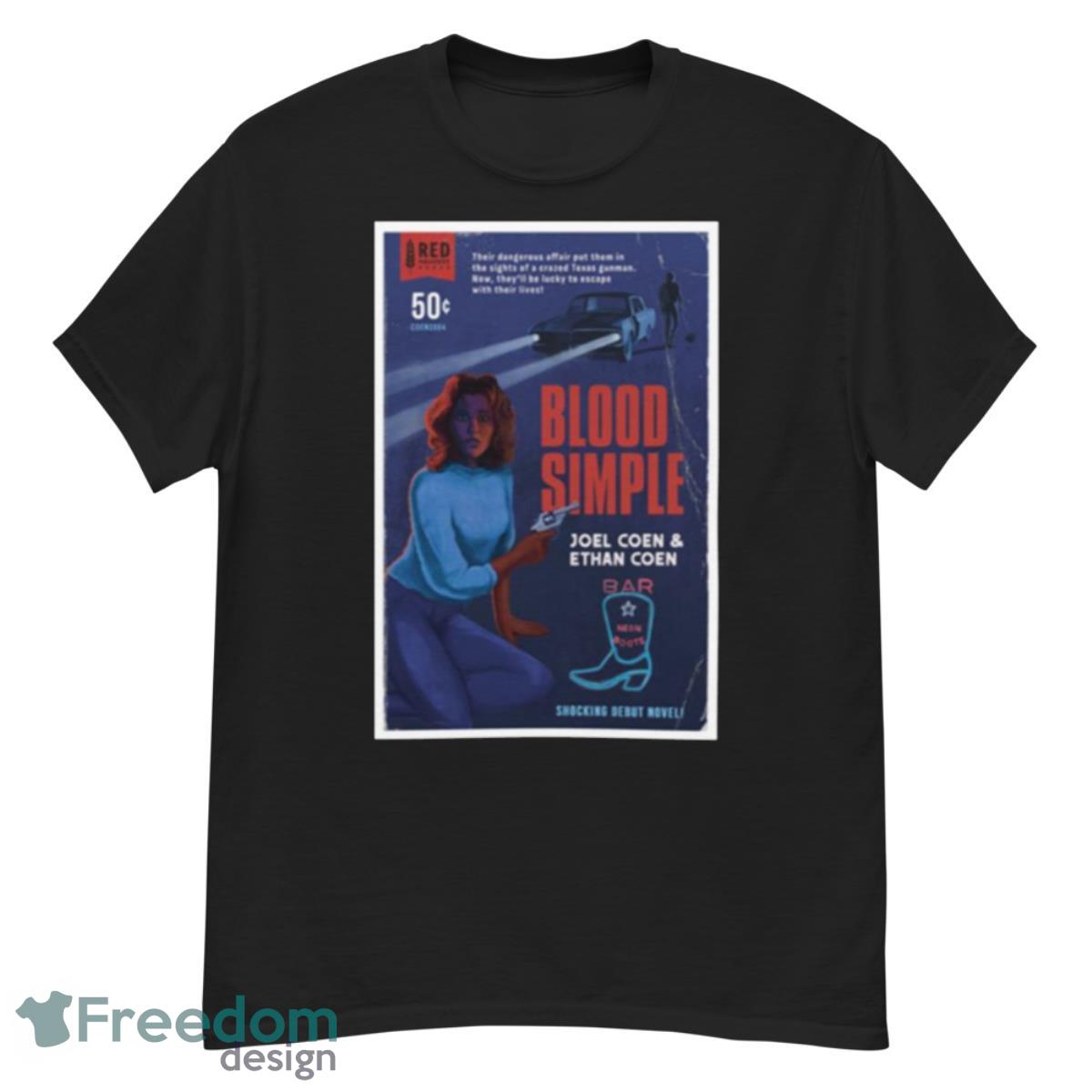 Blood Simple Joel Coen And Ethan Coen Shirt - G500 Men’s Classic T-Shirt