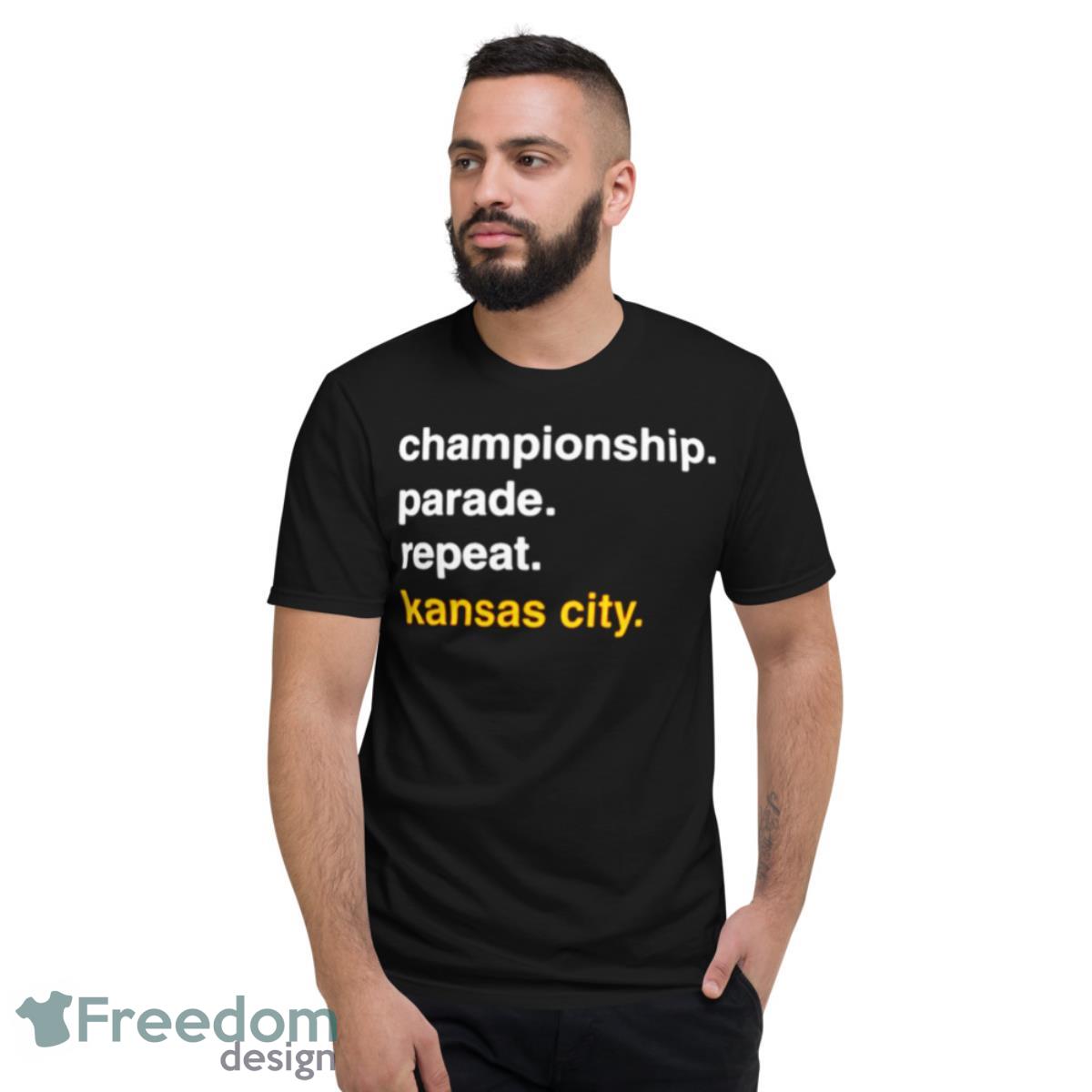 Championship Parade Repeat Kansas City Chiefs Shirt - Short Sleeve T-Shirt