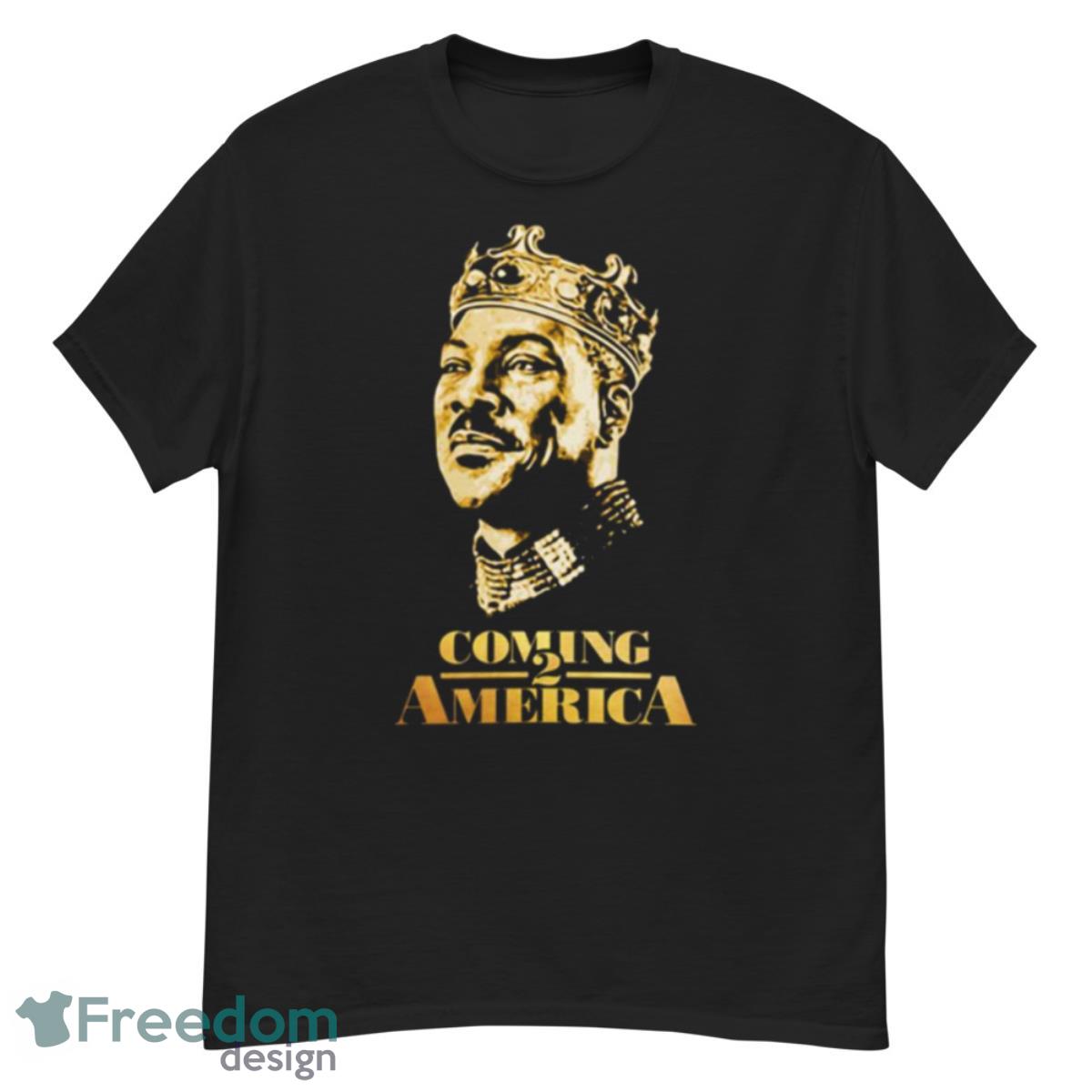 Coming 2 America Coming To America Shirt - G500 Men’s Classic T-Shirt