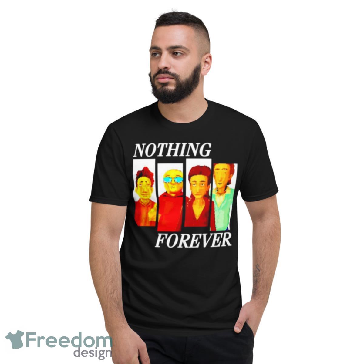 Death Grips Nothing Forever Shirt - Short Sleeve T-Shirt
