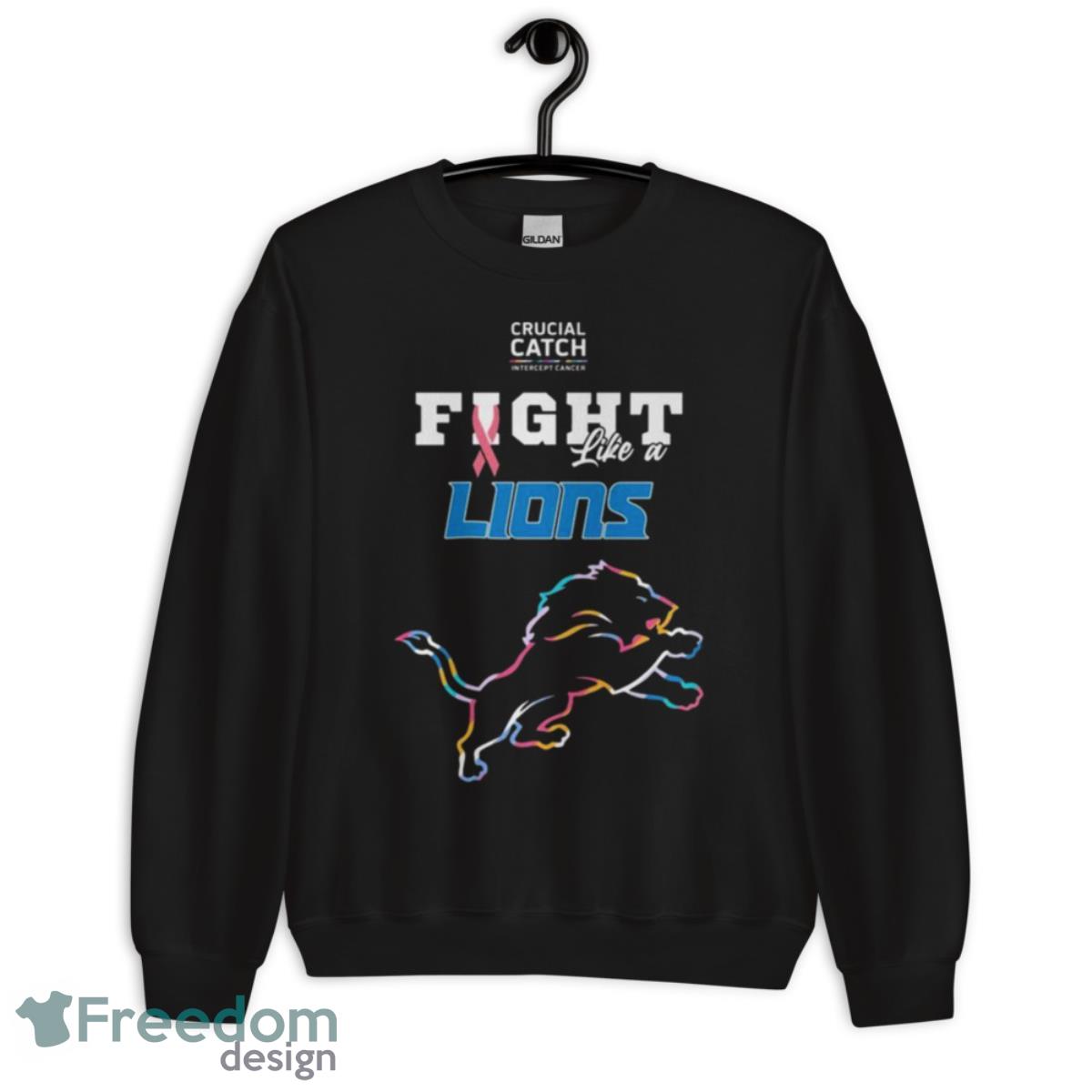 Detroit Lions Crucial Catch Intercept Cancer Fight Like A Lions Shirt - Unisex Crewneck Sweatshirt Detroit Lions Crucial Catch Intercept Cancer Fight Like A Lions Shirt - Unisex Crewneck Sweatshirt