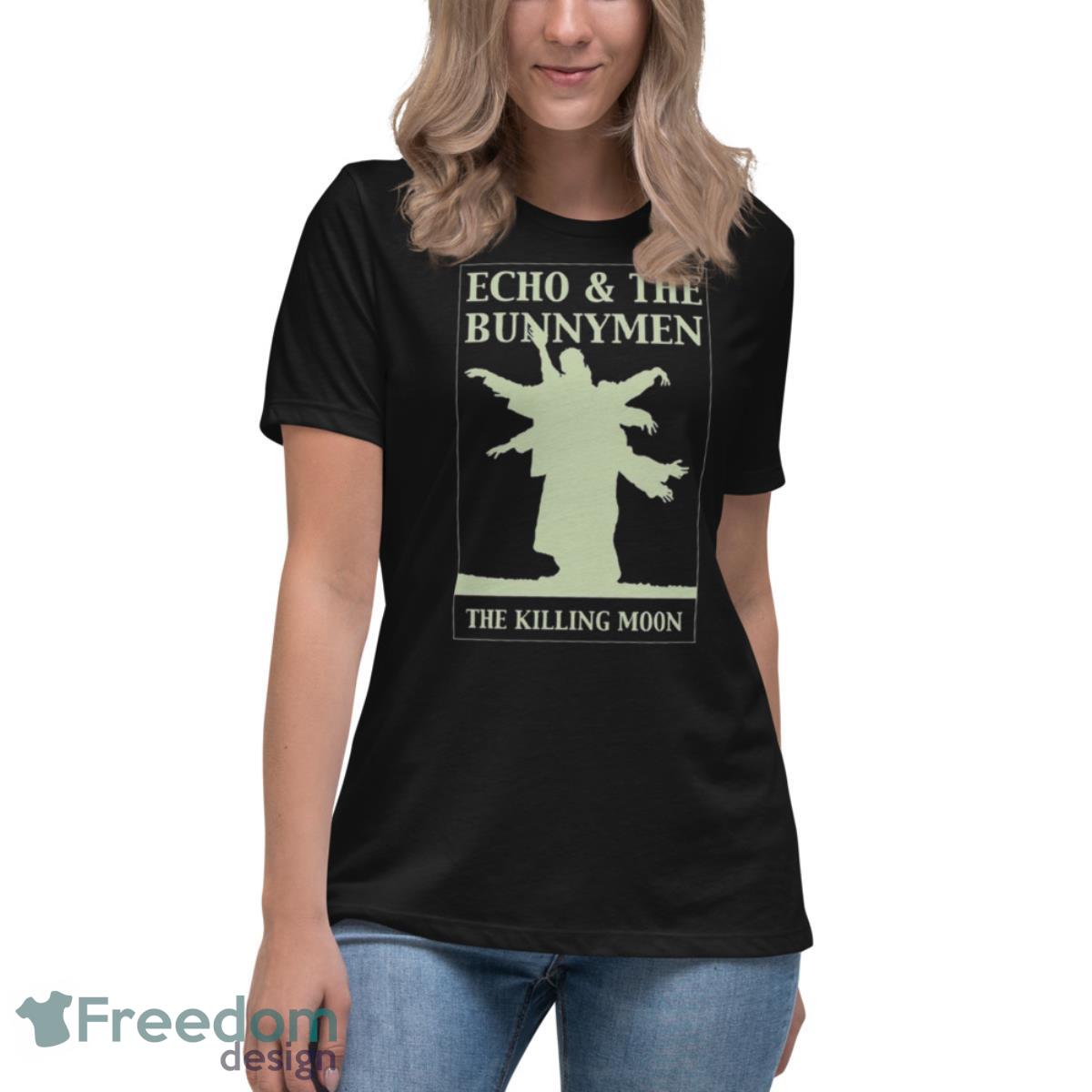 Echo & The Bunnymen The Killing Moon Shirt - Womens Relaxed Short Sleeve Jersey Tee Echo & The Bunnymen The Killing Moon Shirt - Womens Relaxed Short Sleeve Jersey Tee