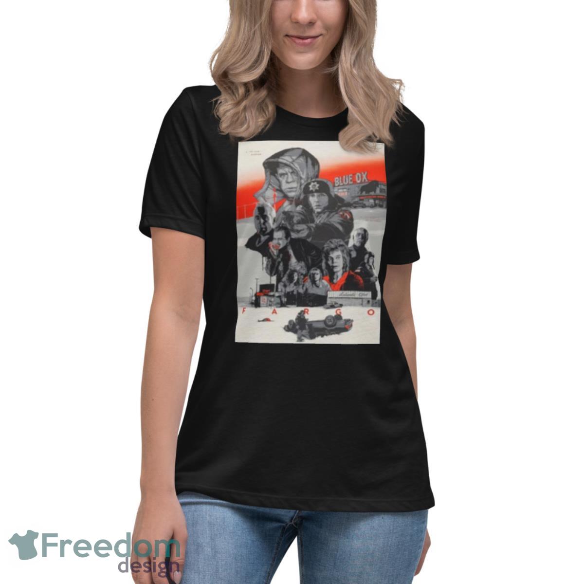Fargo Reimagined Movie Shirt - Womens Relaxed Short Sleeve Jersey Tee Fargo Reimagined Movie Shirt - Womens Relaxed Short Sleeve Jersey Tee