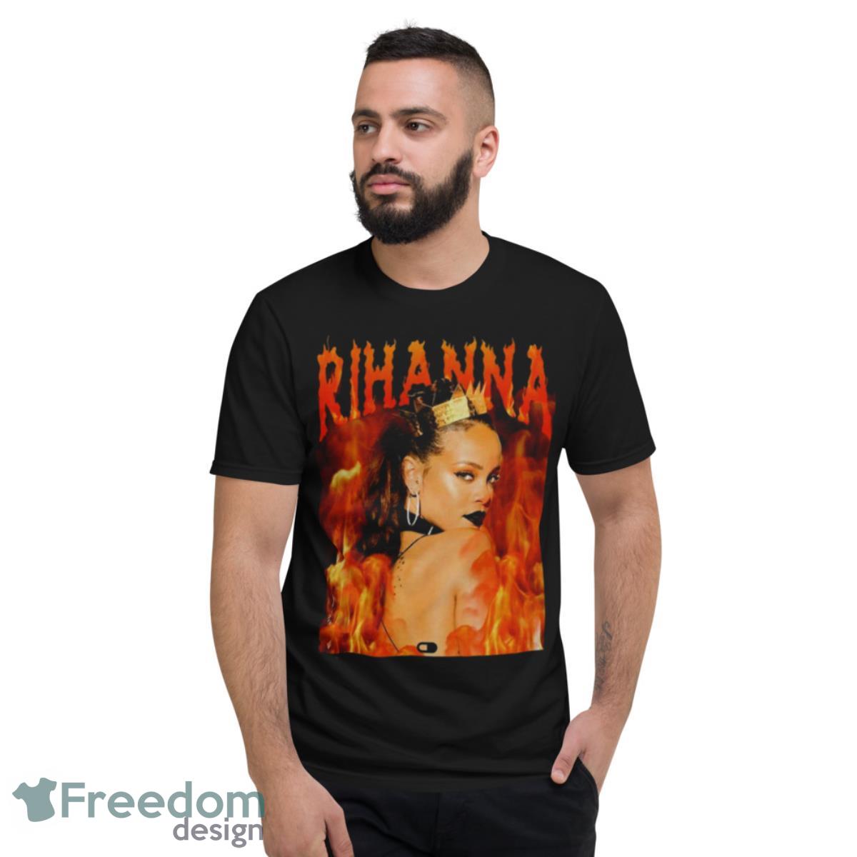 Fire Queen Rihanna Shirt - Short Sleeve T-Shirt