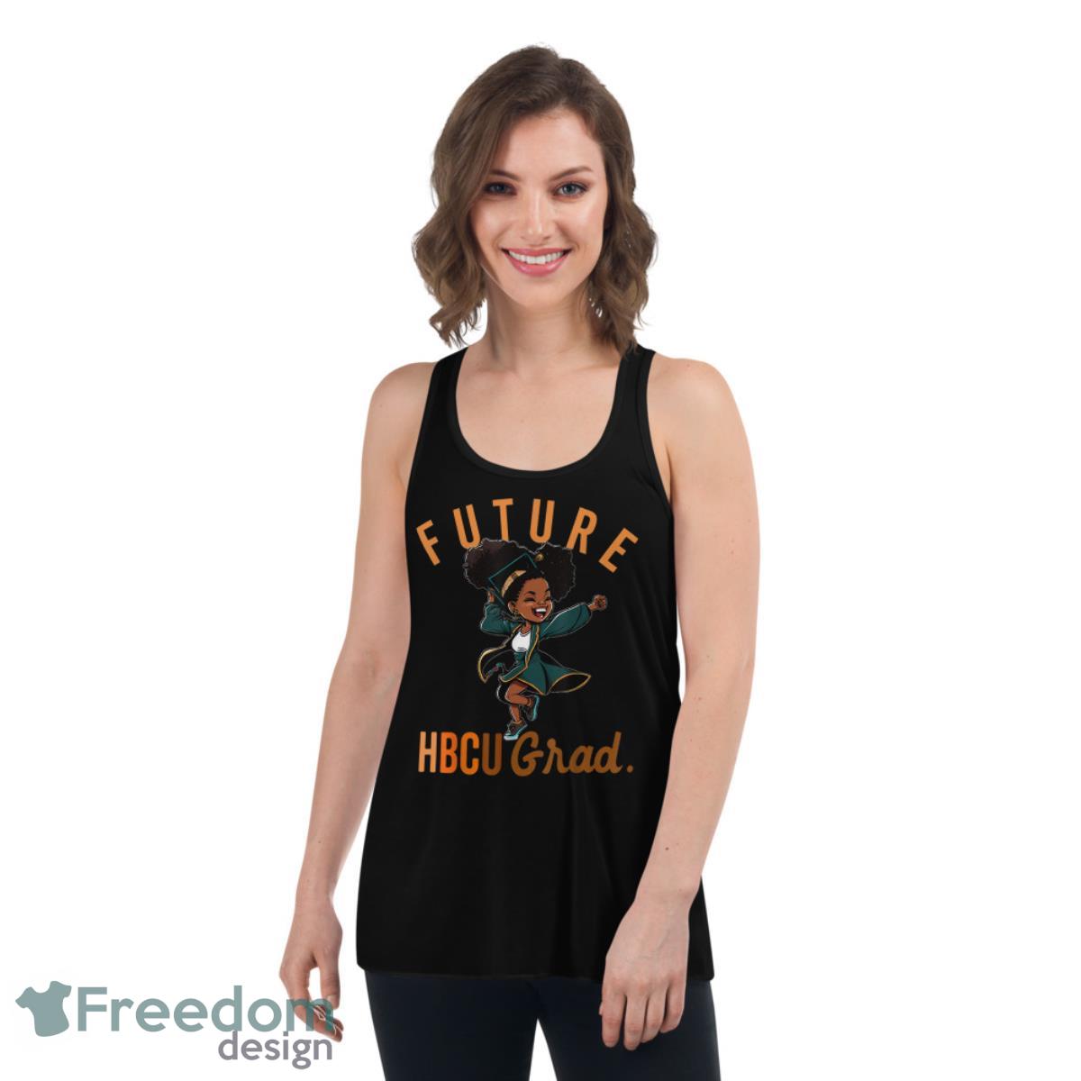 Future HBCU Grad History Black College Youth Kids Girl Shirt - Womens Flowy Racerback Tank Future HBCU Grad History Black College Youth Kids Girl Shirt - Womens Flowy Racerback Tank