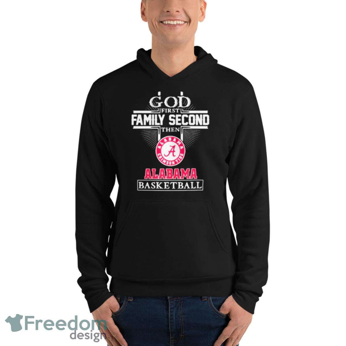 God Family Second First Then Alabama Basketball Shirt image God Family Second First Then Alabama Basketball Shirt - Unisex Fleece Pullover Hoodie