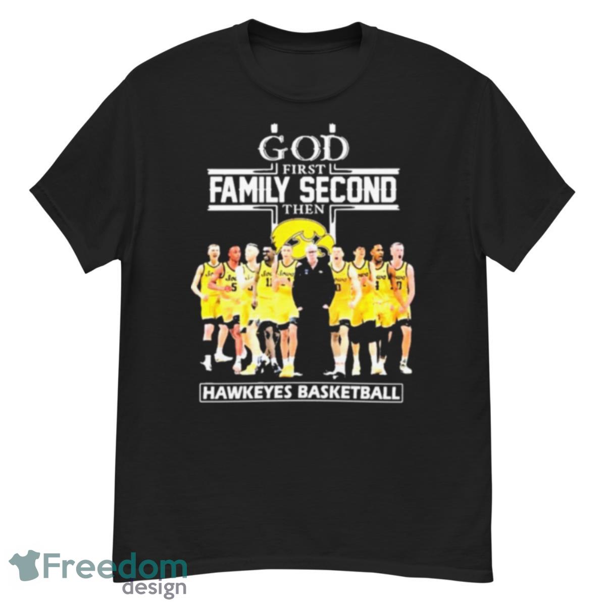 God Family Second First Then Hawkeyes Basketball Shirt - G500 Men’s Classic T-Shirt