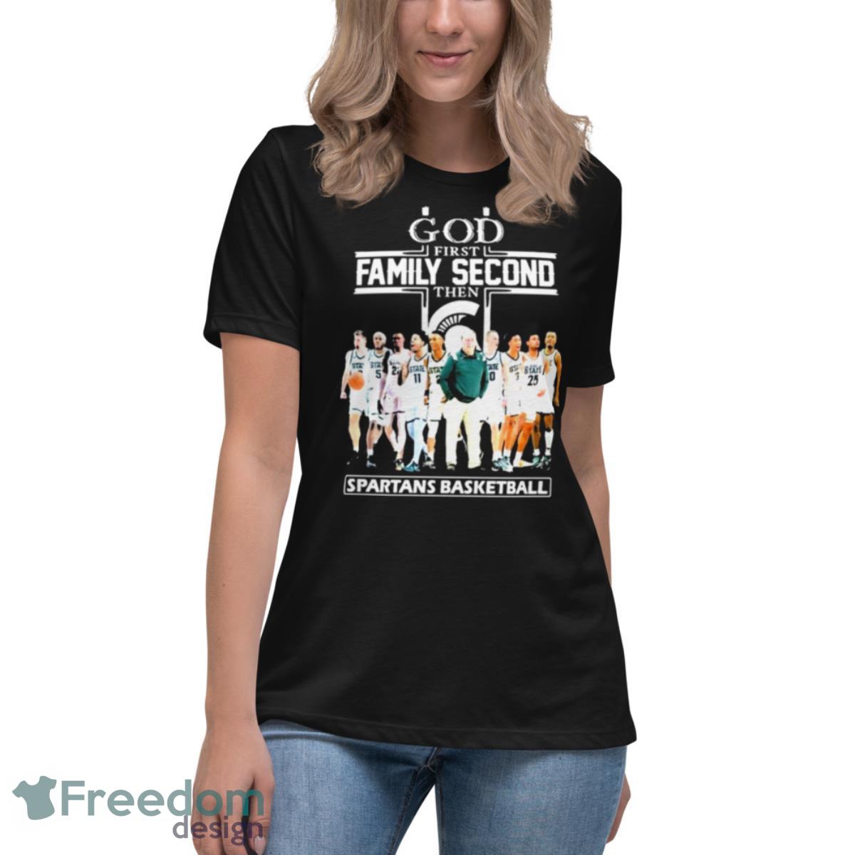 God Family Second First Then Spartans Basketball Shirt - Womens Relaxed Short Sleeve Jersey Tee God Family Second First Then Spartans Basketball Shirt - Womens Relaxed Short Sleeve Jersey Tee