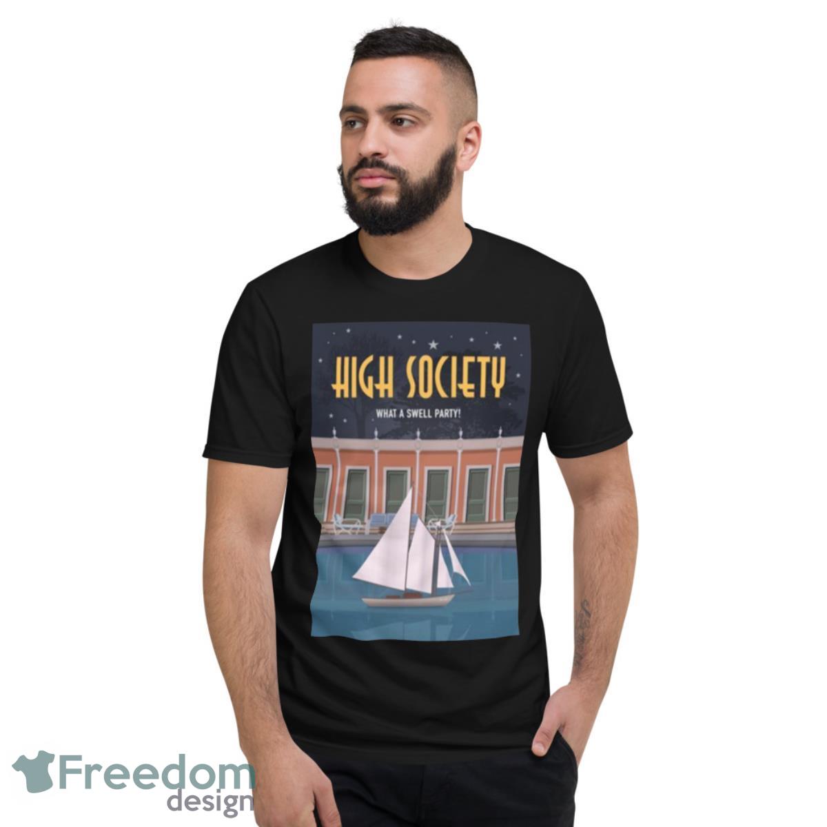 High Society Alternative Movie Shirt - Short Sleeve T-Shirt