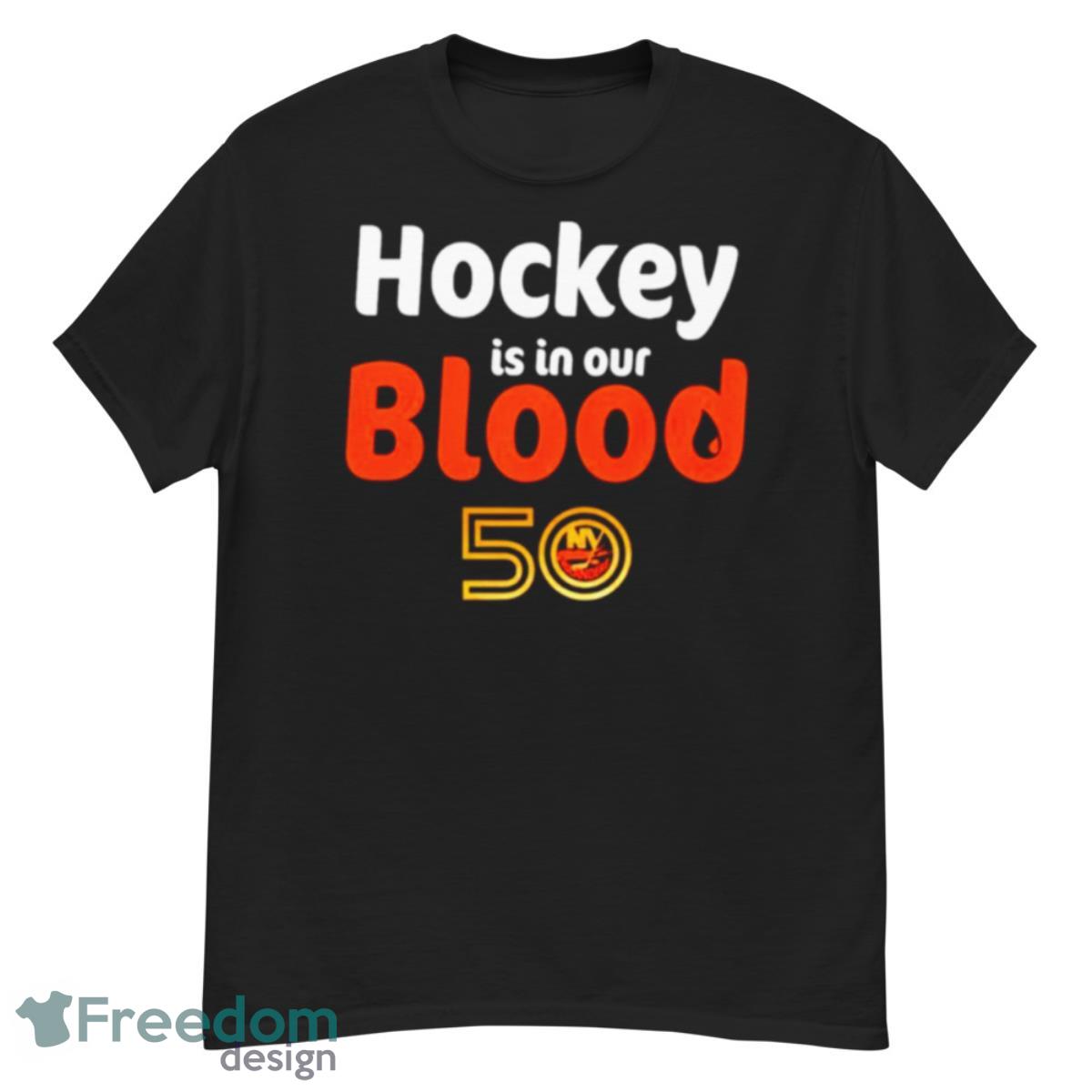 Hockey Is In Our Blood New York Islanders Shirt - G500 Men’s Classic T-Shirt