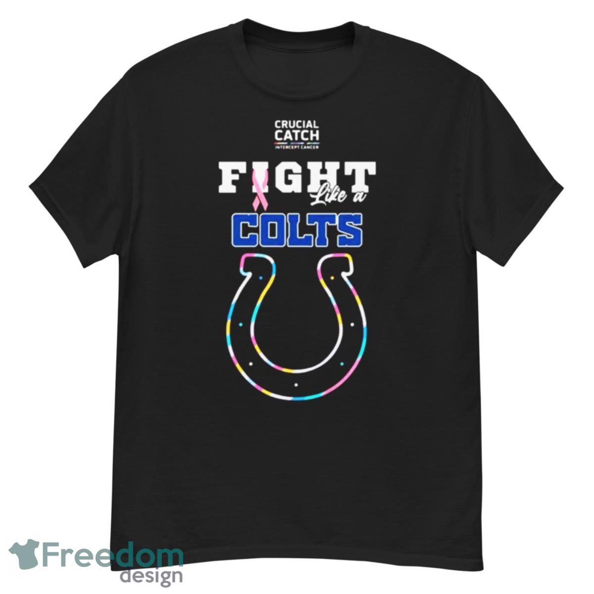 Indianapolis Colts Crucial Catch Intercept Cancer Fight Like A Colts Shirt - G500 Men’s Classic T-Shirt