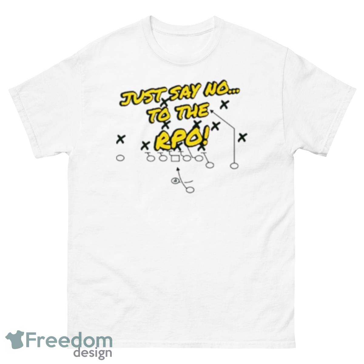 Just Say No To The Rpo Shirt - 500 Men’s Classic Tee Gildan