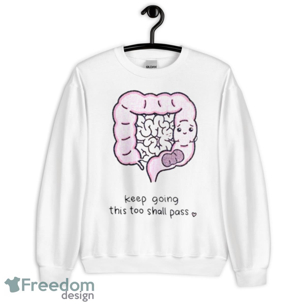 Keep Going This Too Shall Pass Shirt - Unisex Heavy Blend Crewneck Sweatshirt