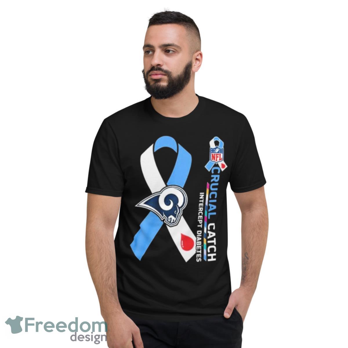 NFL Los Angeles Rams Crucial Catch Intercept Diabetes Shirt - Freedomdesign