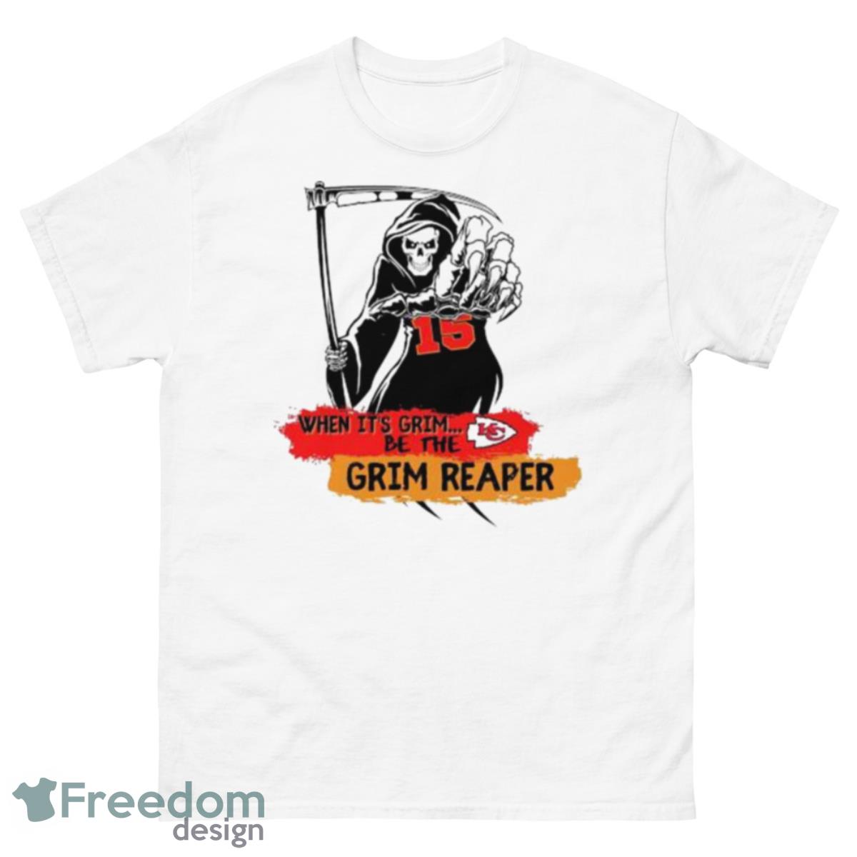 Patrick Mahomes 15 When It’s Grim Be The Kansas City Chiefs Grim Reaper Shirt - 500 Men’s Classic Tee Gildan