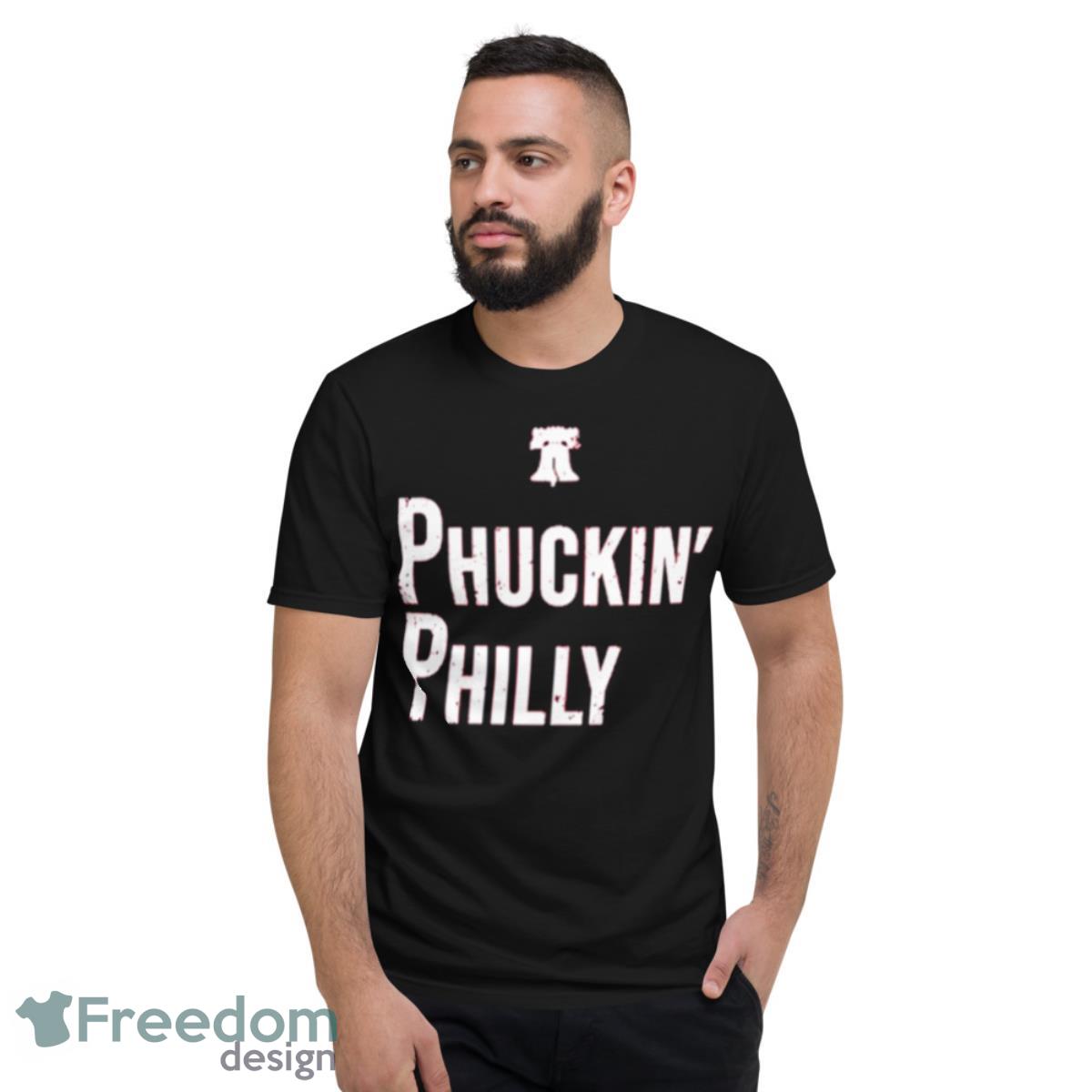 Philadelphia Phillies Phuckin’ Philly Shirt - Short Sleeve T-Shirt