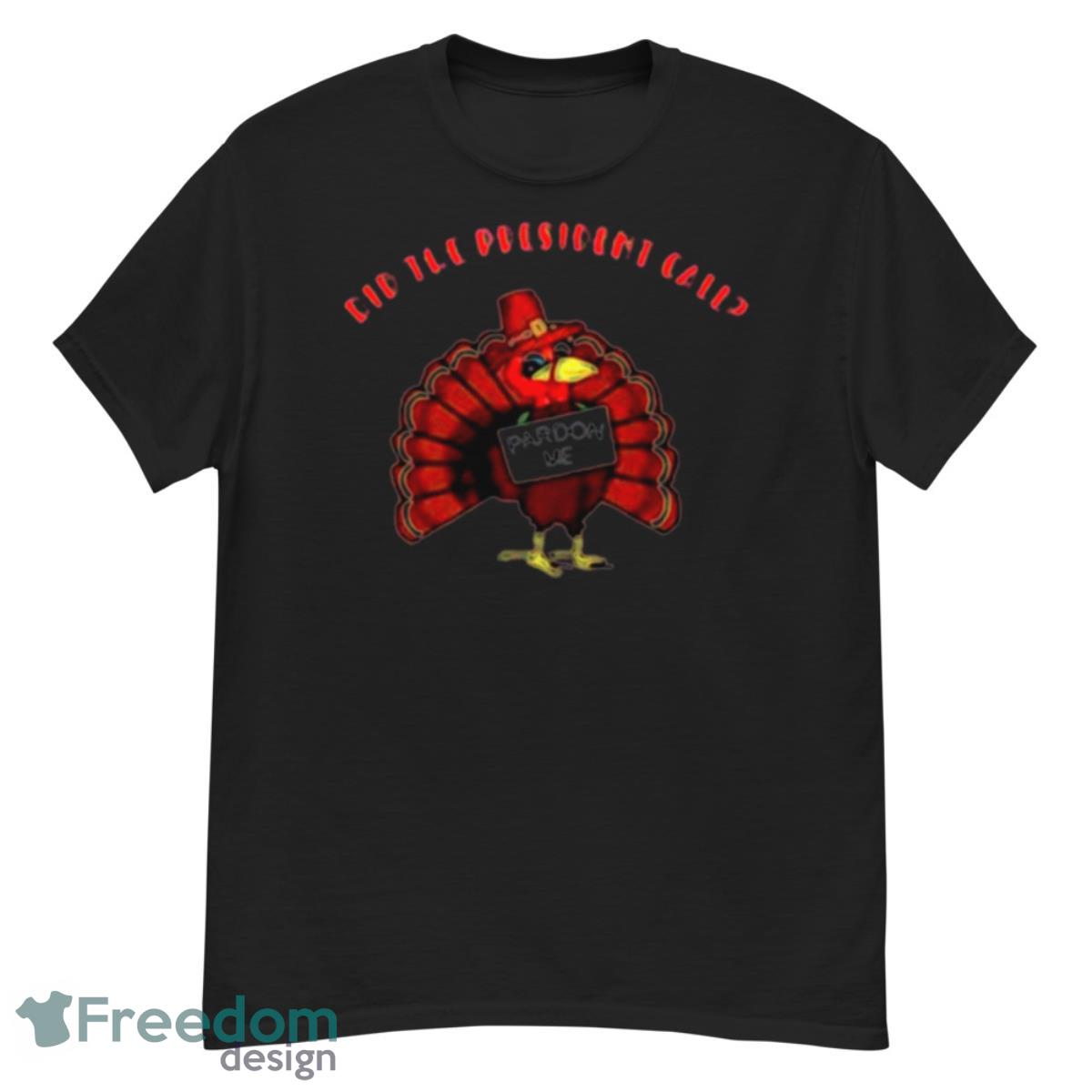 Presidential pardon thanksgiving Turkey shirt - G500 Men’s Classic T-Shirt