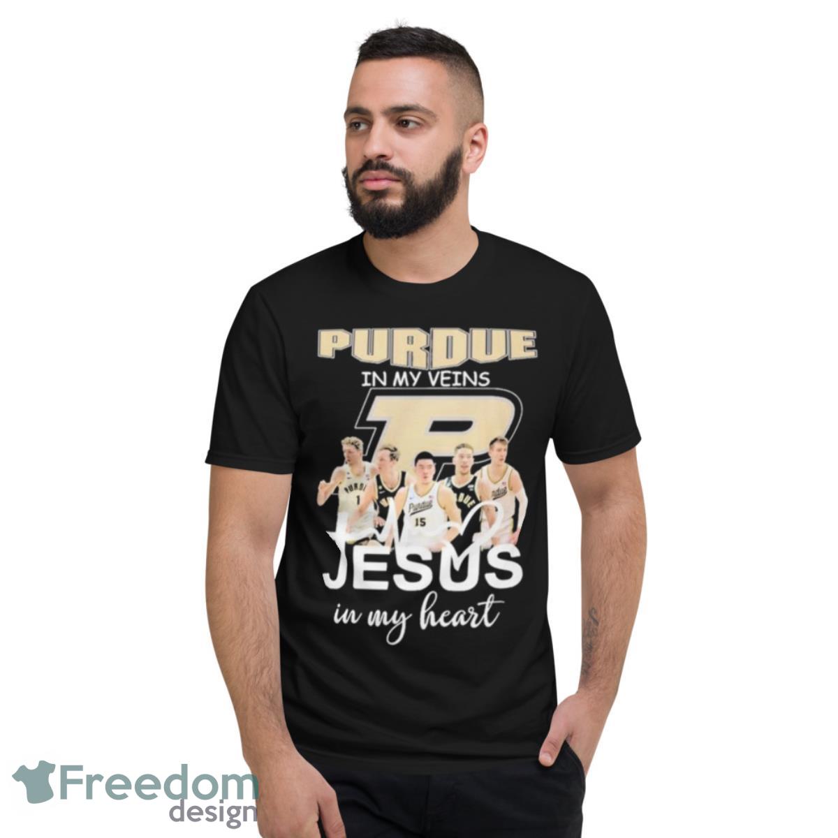 Purdue In My Veins Team Jesus In My Heart Shirt - Short Sleeve T-Shirt