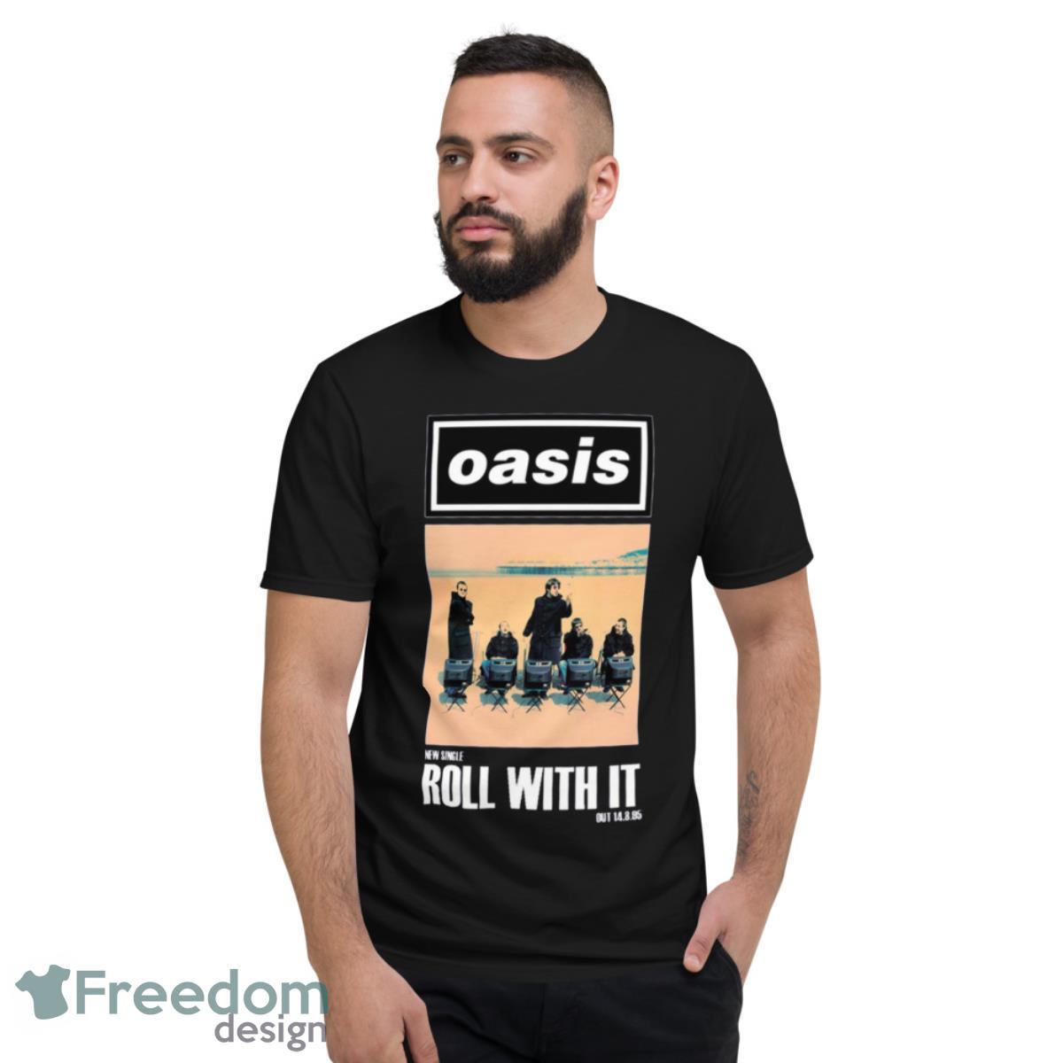 Roll With It Single Oasis Band Shirt - Short Sleeve T-Shirt