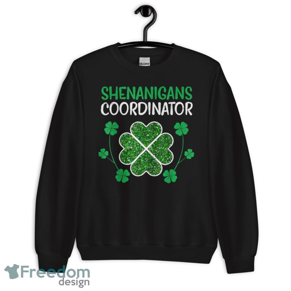 Shenanigans Coordinator Funny St Patricks Day Teacher Shirt - Unisex Crewneck Sweatshirt Shenanigans Coordinator Funny St Patricks Day Teacher Shirt - Unisex Crewneck Sweatshirt