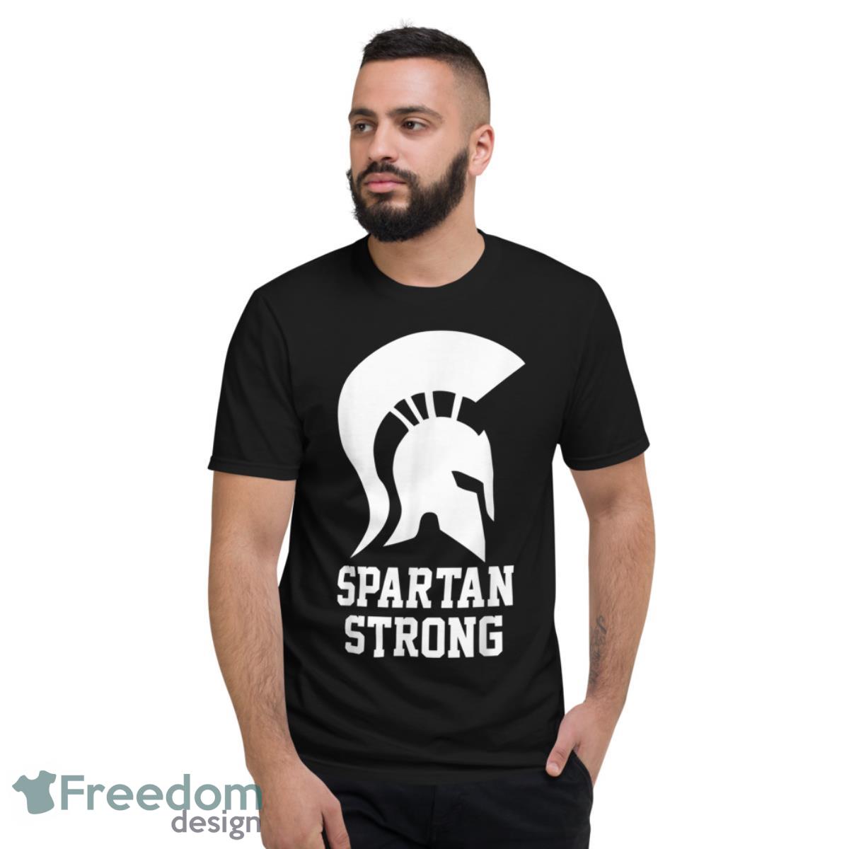 Spartan Strong Spartan Community Honors Victims Shirt - Short Sleeve T-Shirt