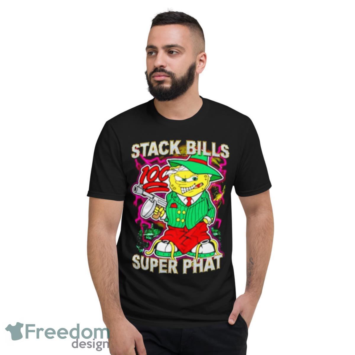 Stack Bills Super PhaShirt - Short Sleeve T-Shirt