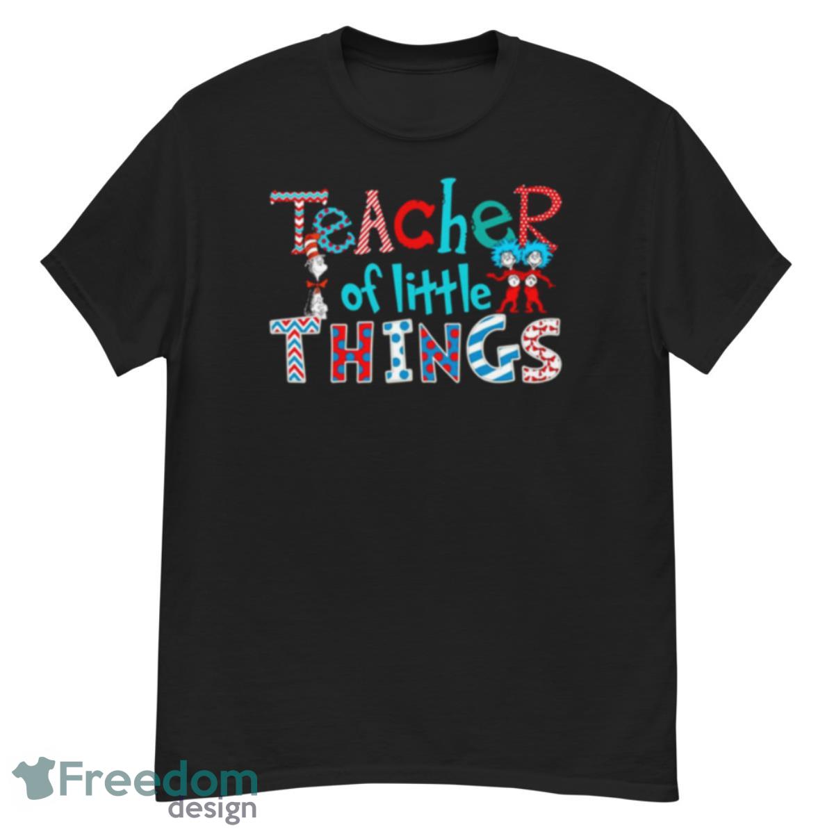 Teacher Of Little Things Shirt - G500 Men’s Classic T-Shirt