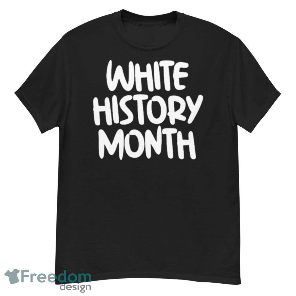 White History Month Shirt - G500 Men’s Classic T-Shirt