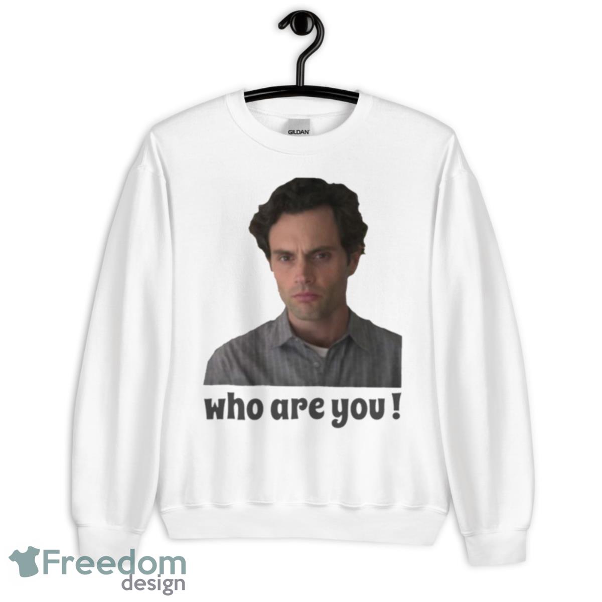 Who Are You Joe Goldberg You Netflix Shirt - Unisex Heavy Blend Crewneck Sweatshirt