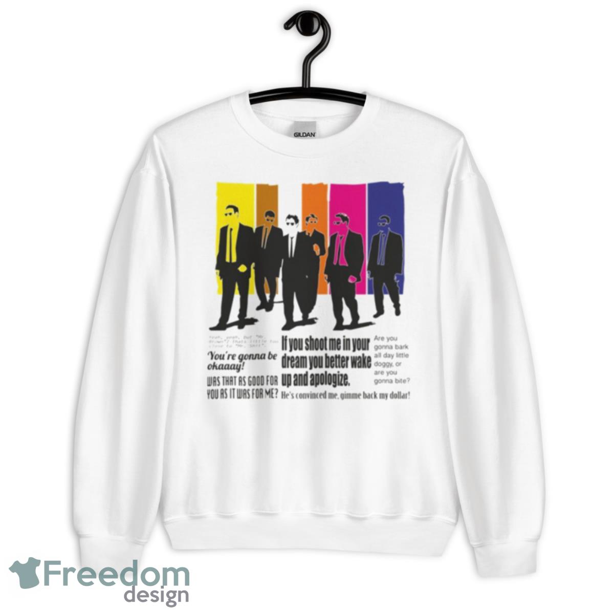 You’re Gonna Be Okayy Reservoir Dogs Shirt - Unisex Heavy Blend Crewneck Sweatshirt