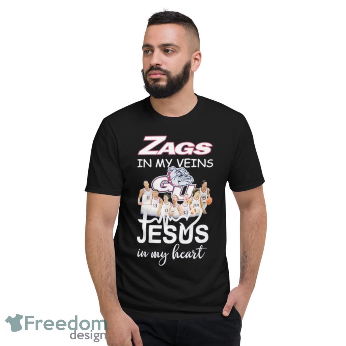 Zags In My Veins Team Jesus In My HearShirt - Short Sleeve T-Shirt