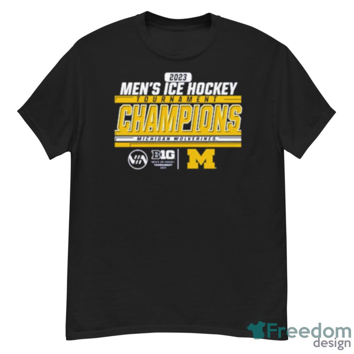 2023 Men’s Ice Hockey Big Ten Tournament Champions Michigan Wolverines University Shirt - G500 Men’s Classic T-Shirt