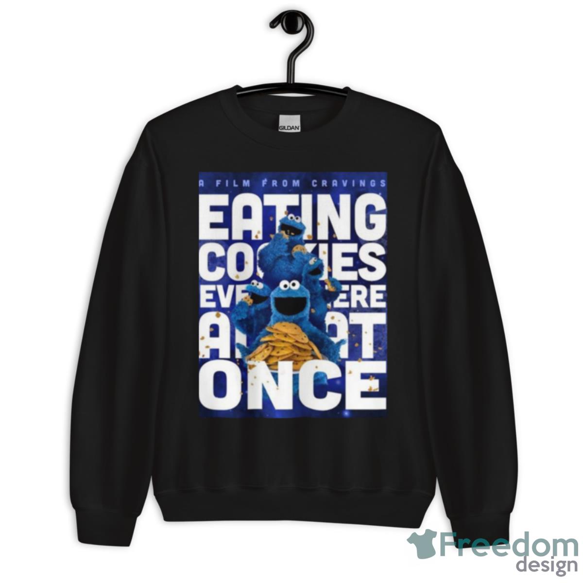 A Film From Cravings Eating Cookies Everywhere AAt Once Shirt